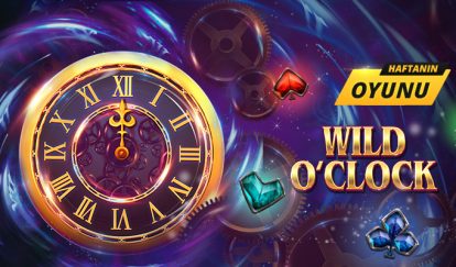 Haftanın Oyunundan 500 TL Bonus wild o´clock